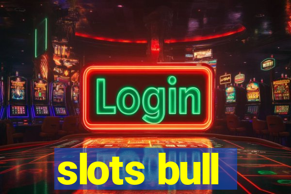 slots bull